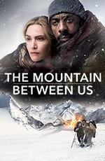 Между Нами Горы: Дополнительные материалы / The Mountain Between Us: Bonuces (2017)