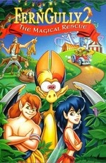 Долина Папоротников 2: Волшебное спасение / FernGully 2: The Magical Rescue (1998)
