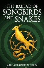 Баллада о змеях и певчих птицах / The Ballad of Songbirds and Snakes (2023)