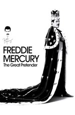 Фредди Меркьюри. Великий притворщик / Freddie Mercury. The Great Pretender (2012)