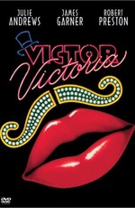 Виктор и Виктория / Victor Victoria (1982)